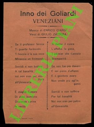 Inno dei Goliardi veneziani. Musica di Enrico Ciardi. Versi di Giulio Zattera.