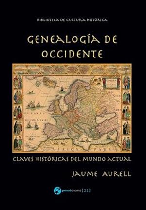 Seller image for Genealoga de Occidente : Claves histricas del mundo actual -Language: spanish for sale by GreatBookPrices