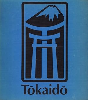 Bild des Verkufers fr Tokaido: Adventures on the Road in Old Japan zum Verkauf von LEFT COAST BOOKS