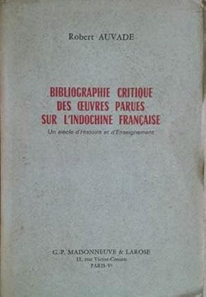 Image du vendeur pour Bibliographie Critique Des Oeuvres Parues Sur L'indochine Francaise mis en vente par SEATE BOOKS