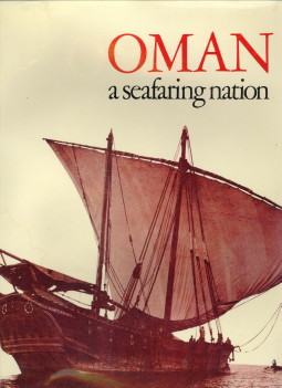 Imagen del vendedor de Oman a seafaring nation a la venta por Antiquariaat Parnassos vof
