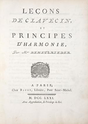 Image du vendeur pour Leons de clavecin et principes d'harmonie, par Mr Bemetzrieder. mis en vente par Bonnefoi Livres Anciens