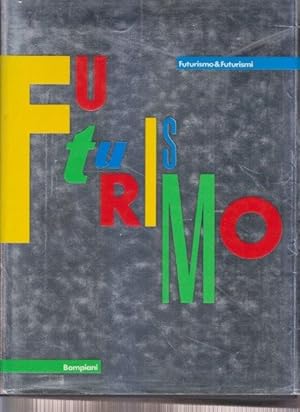 Seller image for Futurismo & Futurismi for sale by i libri di Prospero (ILAB - ALAI)