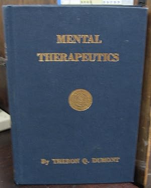 Mental Therapeutics, or, Just How to Heal Oneself and Others