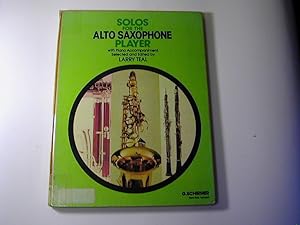 Imagen del vendedor de Solos for the Alto Saxophone Player: With Piano Accompaniment a la venta por Antiquariat Fuchseck