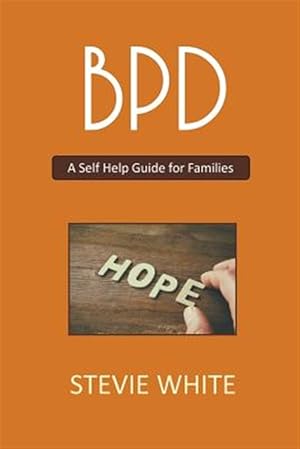 Seller image for Bpd - a Self Help Guide for Families for sale by GreatBookPrices