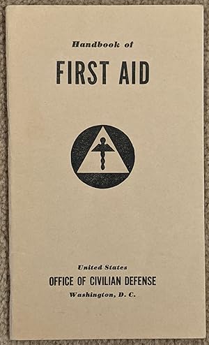 Handbook of First Aid, prepared by the US printing office in cooperation with the Red Cross