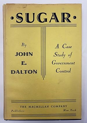 Sugar: A Case Study of Government Control