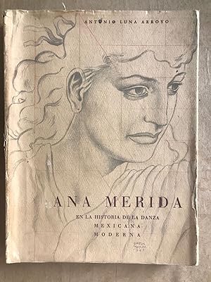 Imagen del vendedor de Ana Merida en la historia de la danza mexicana moderna a la venta por BIBLIOPE by Calvello Books