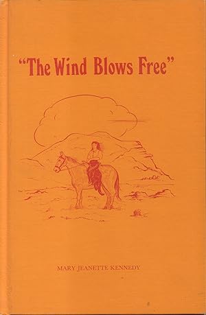 Imagen del vendedor de Wind Blows Free 1905-1913 a la venta por Back of Beyond Books