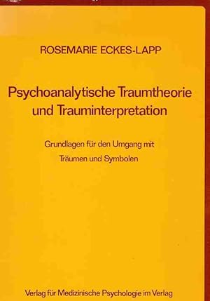 Imagen del vendedor de Psychoanalytische Traumtheorie und Trauminterpretation : Grundlagen fr d. Umgang mit Trumen u. Symbolen. Materialien zur Psychoanalyse und analytisch orientierten Psychotherapie / Beihefte ; H. 3 a la venta por Fundus-Online GbR Borkert Schwarz Zerfa