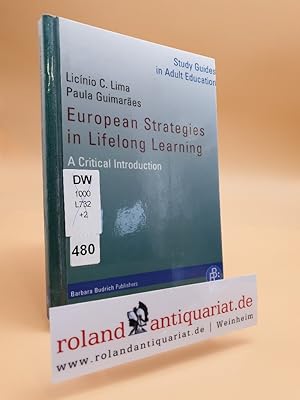 Bild des Verkufers fr European Strategies in Lifelong Learning: A Critical Introduction (Study Guides in Adult Education) zum Verkauf von Roland Antiquariat UG haftungsbeschrnkt