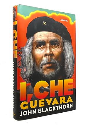 Seller image for I, CHE GUEVARA A Novel for sale by Rare Book Cellar