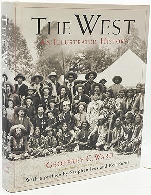 Seller image for THE WEST: AN ILLUSTRATED HISTORY (Signed) for sale by BLACK SWAN BOOKS, INC., ABAA, ILAB
