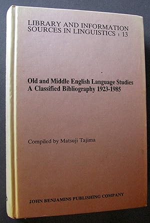 Image du vendeur pour Old and Middle English Language Studies A Classified Bibliography 1923 1985 mis en vente par Dale A. Sorenson