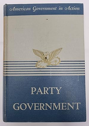 Image du vendeur pour Party Government mis en vente par Barberry Lane Booksellers