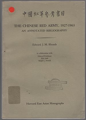 Bild des Verkufers fr The Chinese Red Army, 1927-1963. An Annotated Bibliography zum Verkauf von Between the Covers-Rare Books, Inc. ABAA