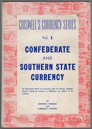 Bild des Verkufers fr Confederate And Southern State Currency: A Descriptive Listing, Including Rarity. Vol. 1 zum Verkauf von Between the Covers-Rare Books, Inc. ABAA