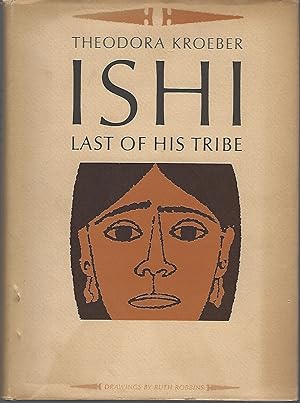 Ishi Last of His Tribe