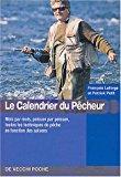 Seller image for Le Calendrier Du Pcheur for sale by RECYCLIVRE