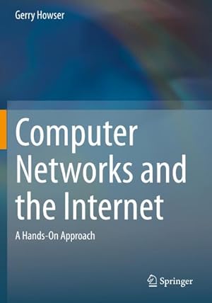 Bild des Verkufers fr Computer Networks and the Internet : A Hands-On Approach zum Verkauf von AHA-BUCH GmbH