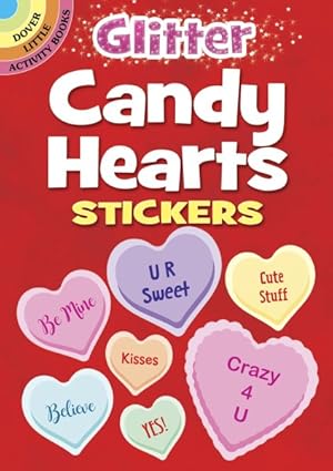 Seller image for Glitter Candy Hearts Stickers for sale by GreatBookPricesUK