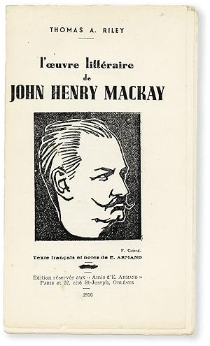 L'oeuvre littéraire de John Henry Mackay. Texte français et notes de E. Armand