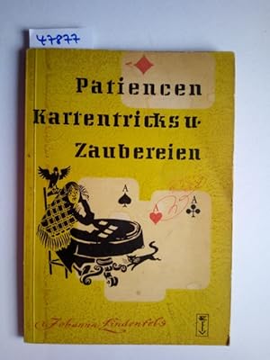 Patiencen, Kartentricks und Zaubereien. Falken-Bücherei ; Band 96