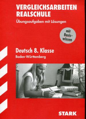 Seller image for Vergleichsarbeiten REALSCHULE bungsaufgaben mit Lsungen - Deutsch 8 Klasse Baden-Wrttemberg for sale by Gabis Bcherlager