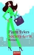 Seller image for Society Girls: Roman for sale by Gabis Bcherlager