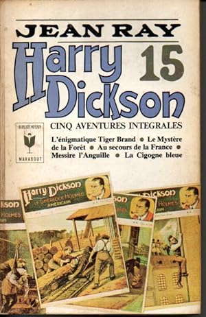 Harry Dickson. Cinq aventures intégrales Volume 15