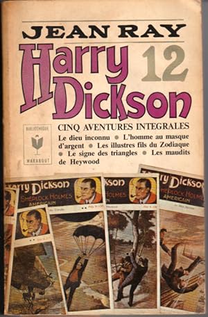 Harry Dickson. Cinq aventures intégrales Volume 12