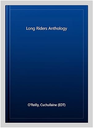 Seller image for Long Riders Anthology for sale by GreatBookPrices