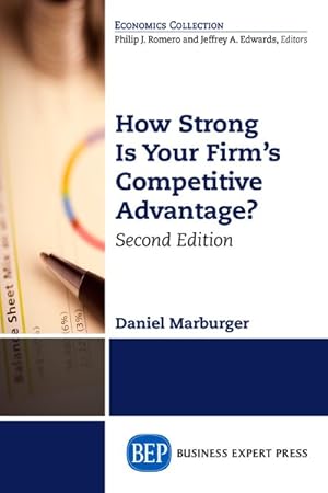 Immagine del venditore per How Strong Is Your Firm's Competitive Advantage venduto da GreatBookPrices