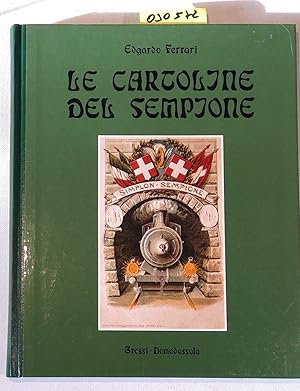 Bild des Verkufers fr Le Cartoline del Sempione 1890-1913 zum Verkauf von Antiquariat Trger