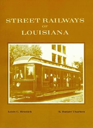 Bild des Verkufers fr Street Railways of Louisiana zum Verkauf von GreatBookPrices