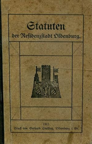 Statuten der Reseidenzstadt Oldenburg 1911