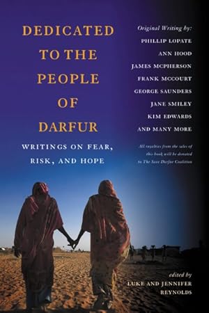 Imagen del vendedor de Dedicated to the People of Darfur : Writings on Fear, Risk, and Hope a la venta por GreatBookPrices
