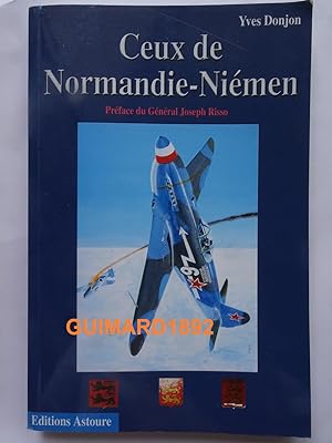 Ceux de Normandie-Niémen De septembre 1942 à juin 1945