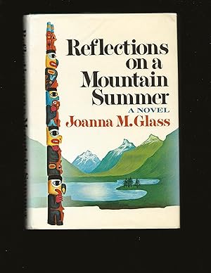 Reflections on a Mountain Summer (Signed)
