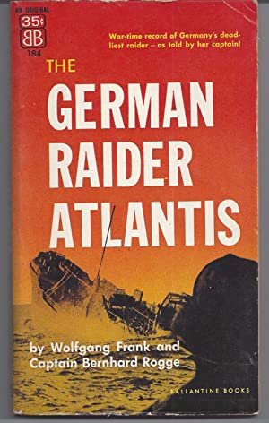 Imagen del vendedor de THE GERMAN RAIDER ATLANTIS a la venta por Bobbert's Books