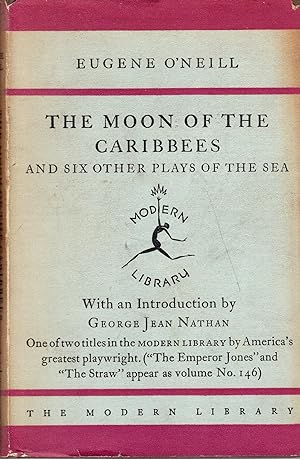 Image du vendeur pour Moon of the Caribbees and Six Other Plays of the Sea (Bound East For Cardiff, The Long Voyage Home, In the Zone, Ile, Where the Cross is Made, The Rope) mis en vente par A Cappella Books, Inc.