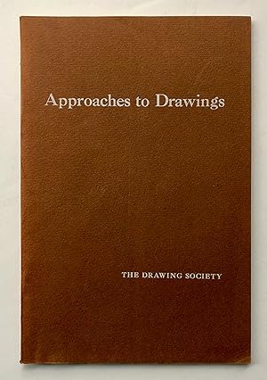 Bild des Verkufers fr Approaches to Drawings zum Verkauf von George Ong Books