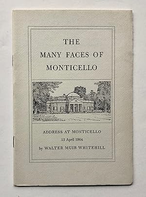 The Many Faces of Monticello: Address at Monticello, 13 April 1964