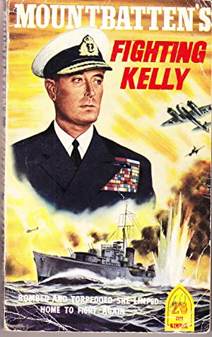 MONTBATTEN'S FIGHTING KELLY