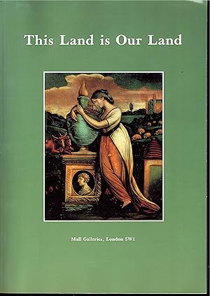 This Land Is Our Land - 1989 - An Exhibition organized for the Royal Agricultural Society of Engl...