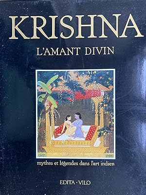 Bild des Verkufers fr Krishna l'amant divin. Mythes et lgendes dans l'art indien. zum Verkauf von ShepherdsBook