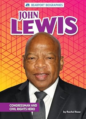 Seller image for John Lewis : Congressman and Civil Rights Hero for sale by GreatBookPrices