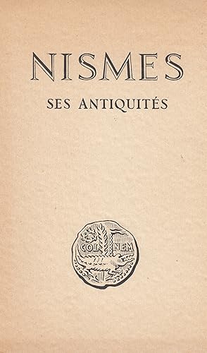 Nismes ses antiquités 1783-1955