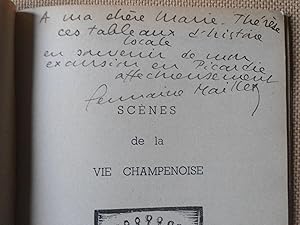 Imagen del vendedor de Scnes de la vie champenoise d'aprs les Chroniqueurs , Envoi autographe ddicace de Germaine Maillet , Edition originale a la venta por Benot HENRY